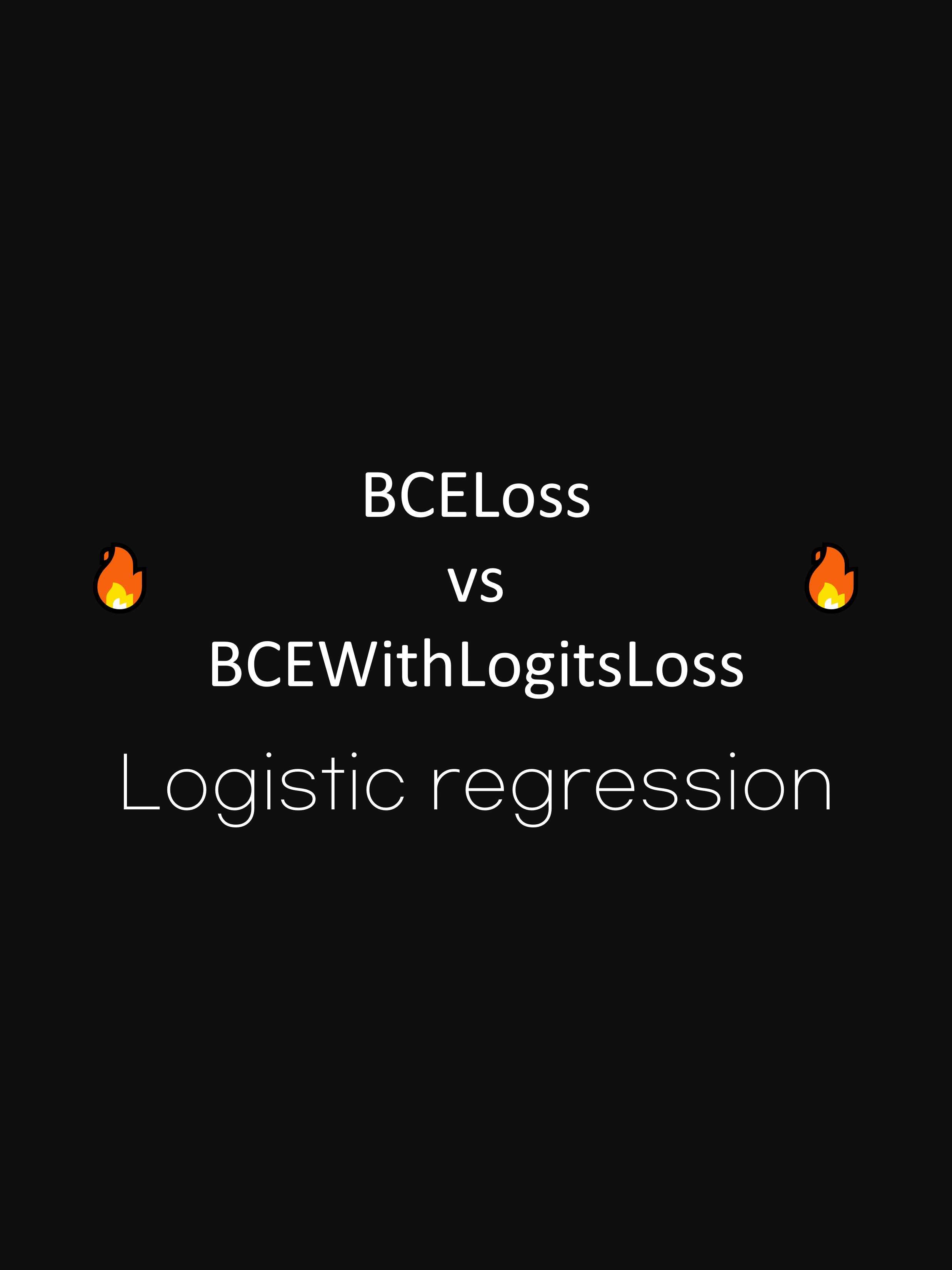 BCELoss vs BCEWithLogitsLoss