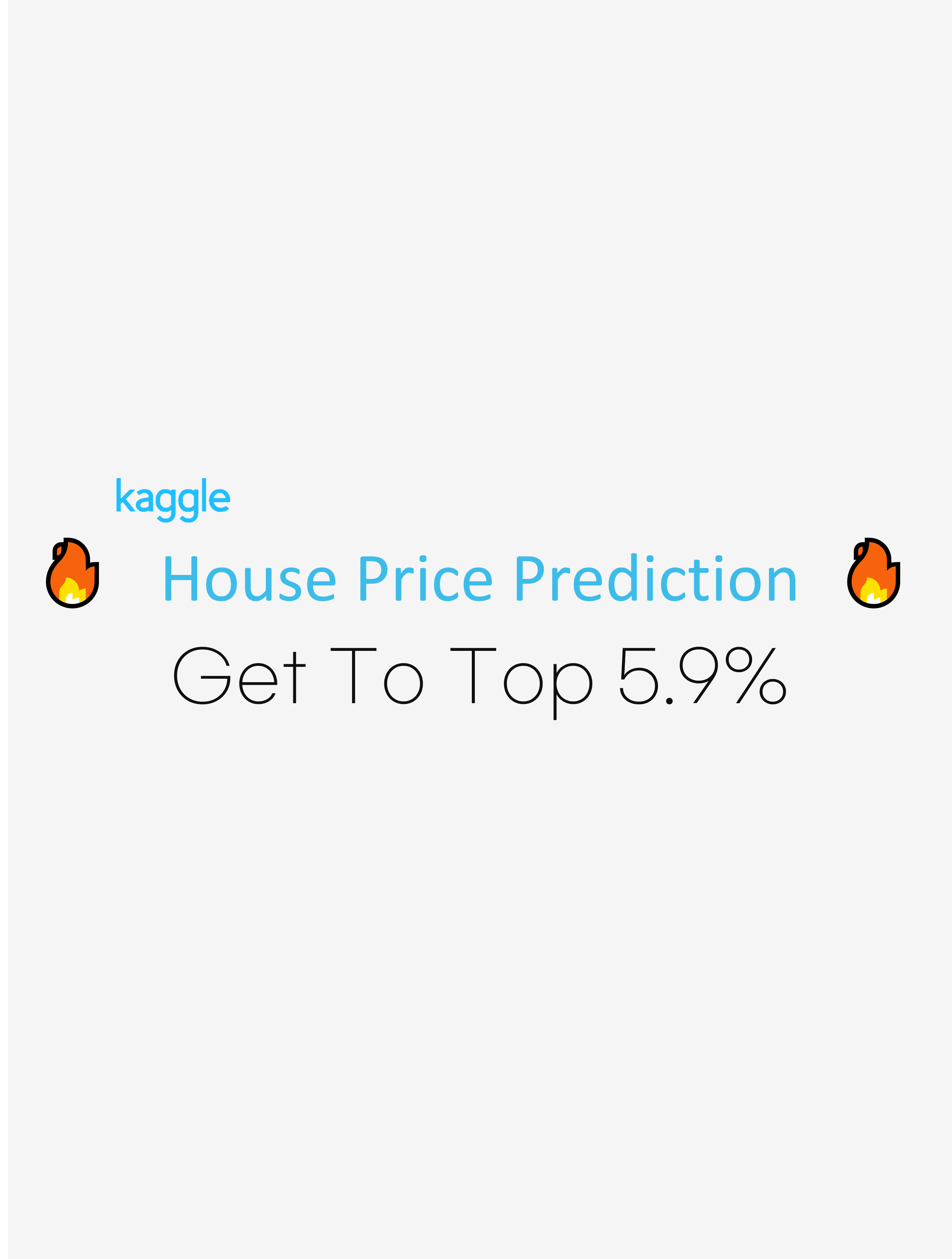 Get to TOP 5.9% in House Price Prediction